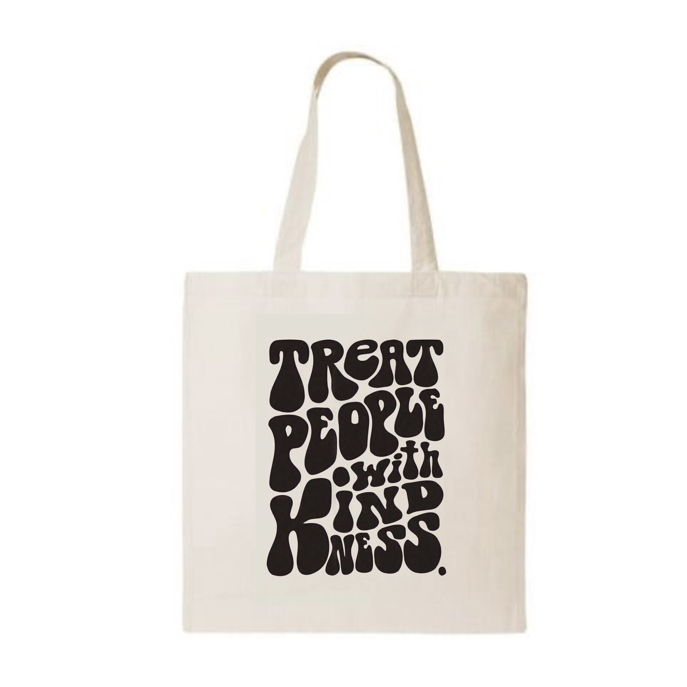 IMG_1227 تت بگ Treat people with kindness - Image 1