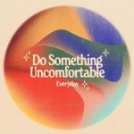 تت بگ do something uncomfortable - Image 2
